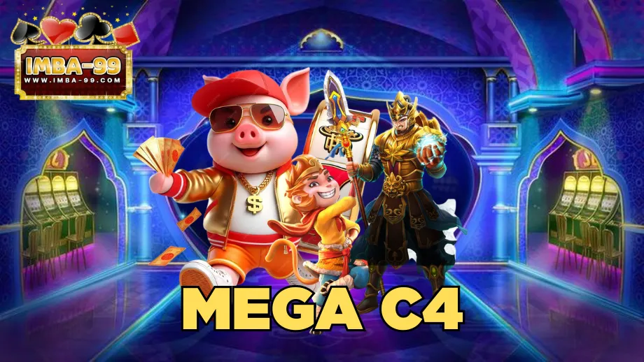 Mega c4